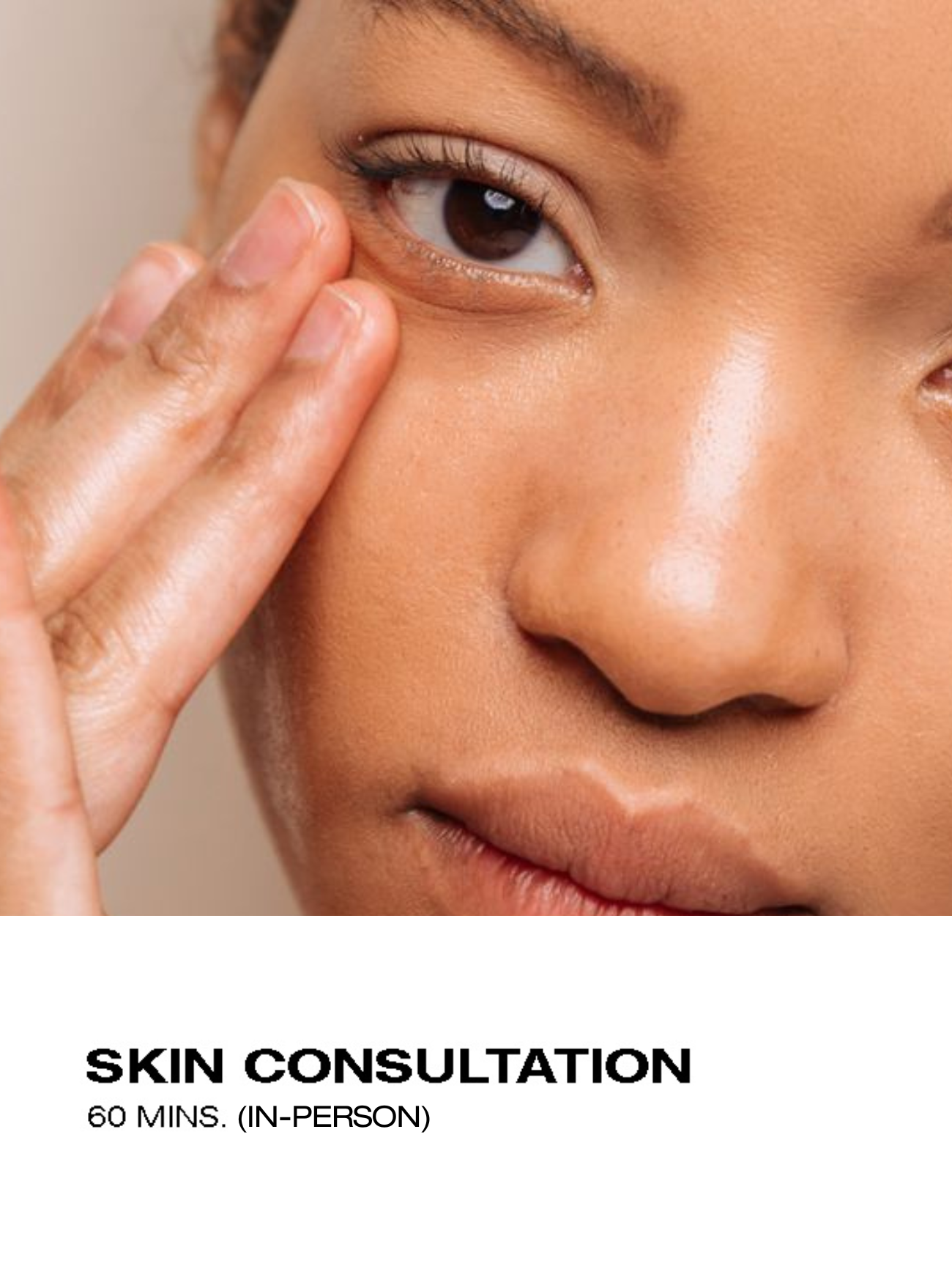 Skin Consultation | 60 minutes (in-person)